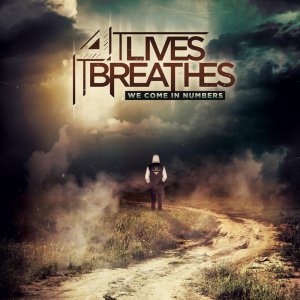 It Lives, It Breathes - We Come In Numbers (Ep) [2013]