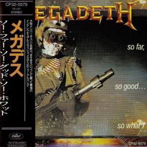 Megadeth - So Far, So Good... So What! [Japan Edition] (1988)