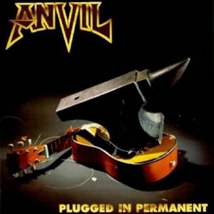 Anvil - Plugged In Permanent (1996)