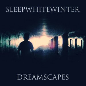 Sleep White Winter - Dreamscapes [2013]