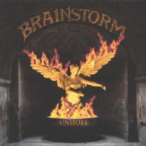Brainstorm - Unholy (1998)