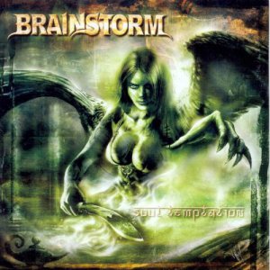 Brainstorm - Soul Temptation (2003)