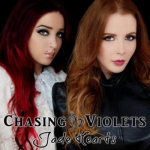 Chasing Violets - Jade Hearts [2013]