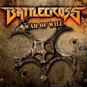 Battlecross - War Of Will [2013]