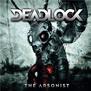 Deadlock - The Arsonist (Japanese Edition) [2013]