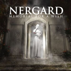 Nergard - Memorial For A Wish [2013]