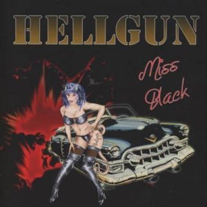 Hellgun - Miss Black [2013]