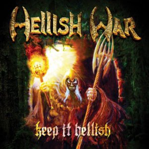 Hellish War - Keep It Hellish [2013]
