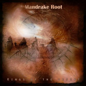 Mandrake Root - Kings Of The Desert [2010]