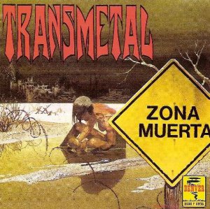 Transmetal - Zona Muerta [1991]