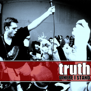 Truth - Where I Stand (EP) [2013]