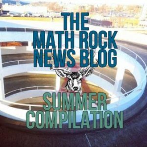   VA - The Math Rock News: Summer Compilation [2013]