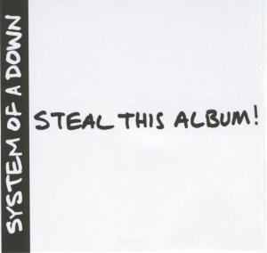 System of a Down - Steal This Album! [2002]