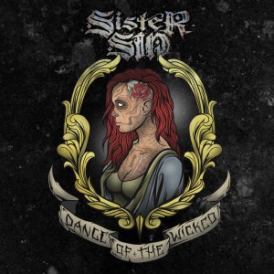 Sister Sin - Dance Of The Wicked (Reissue) [2013]