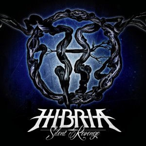 Hibria - Silent Revenge [2013]