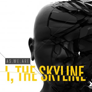 I, The Skyline - As We Are [2010]