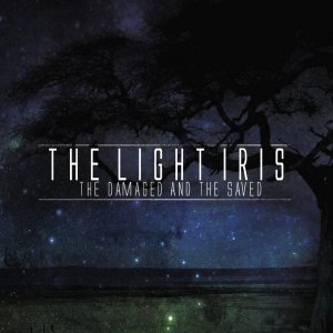 The Light Iris - The Damaged and the Saved [2013]