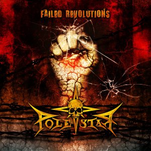 Polestar - Failed Revolutions [2013]