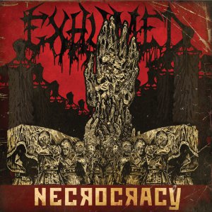 Exhumed - Necrocracy (Deluxe Edition) [2013]