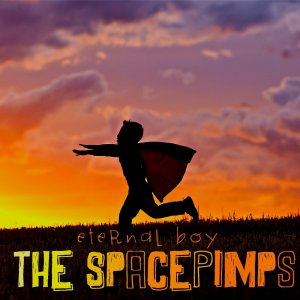 The Spacepimps - Eternal Boy [2013]