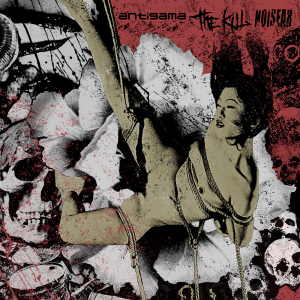 Antigama / The Kill / Noisear - (3-Way Split) [2013]
