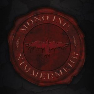 Mono Inc. - Nimmermehr [2013]