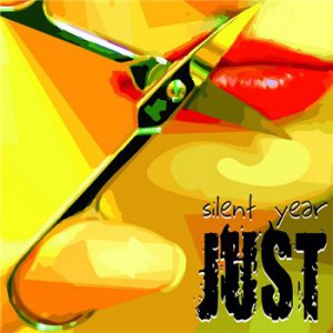 Just - Silent Year (2013)