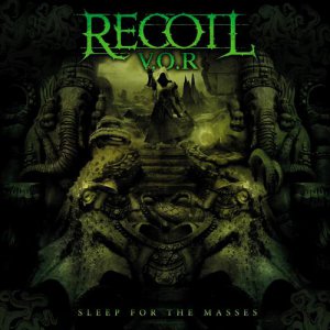 Recoil V.O.R - Sleep for the Masses [2013]