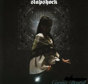 Slapshock - Cari&#241;o Brutal [2009]