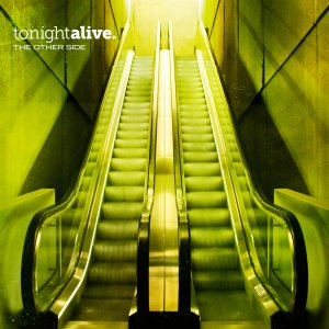 Tonight Alive - The Other Side [2013]