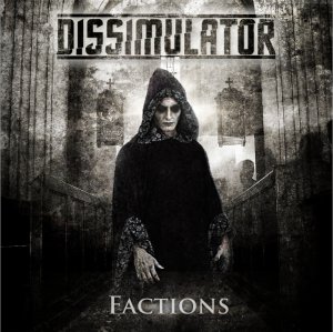 Dissimulator - Factions [2013]