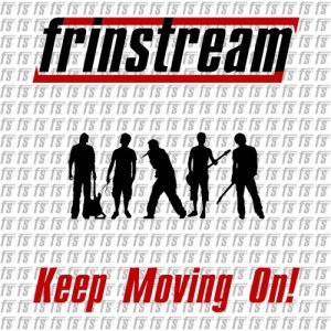 Frinstream - Keep Moving On! [2013]