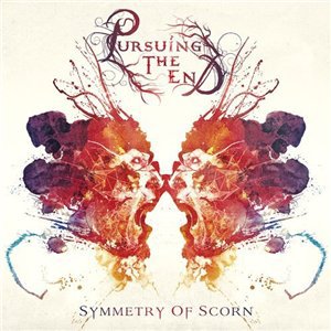 Pursuing The End - Symmetry Of Scorn [2013]
