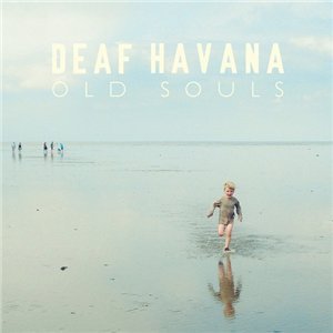 Deaf Havana - Old Souls [2013]