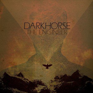 Darkhorse - The Engineer [2013]