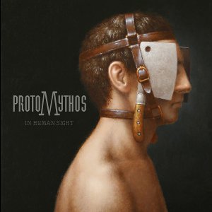Protomythos - In Human Sight [2013]