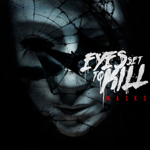 Eyes Set To Kill -  [2006-2013]