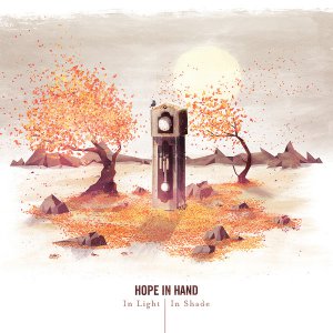 Hope In Hand - In Light In Shade [2013]