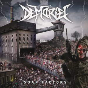 Demoriel - Soap Factory [2013]