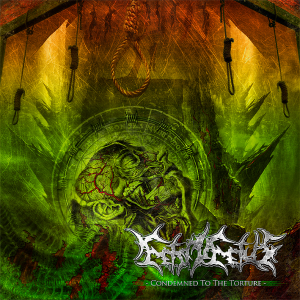 Feto In Fetus - Condemned To The Torture [2013]