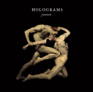 Holograms - Forever [2013]