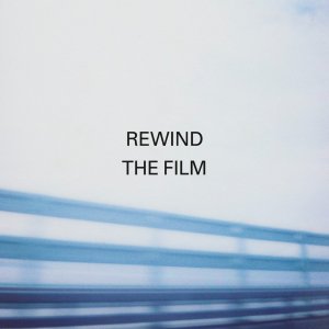 Manic Street Preachers - Rewind The Film [2013]