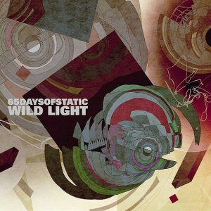 65daysofstatic - Wild Light (Limited Edition) [2013]