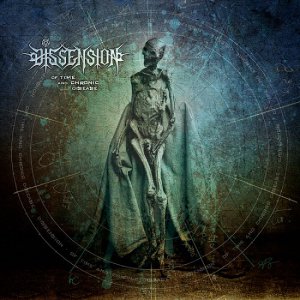 Dissension - Of Time And Chronic Disease [2013]