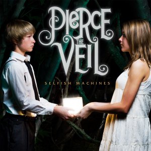 Pierce the Veil - Selfish Machines (Reissue) [2013]