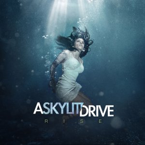 A Skylit Drive - Rise (Deluxe Edition) [2013]