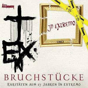 In Extremo - Bruchst&#252;cke [2013]