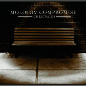 Molotov Compromise - Chestpains (Reissue) [2013]