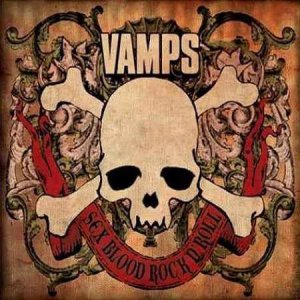 Vamps - Sex Blood Rock N' Roll [2013]