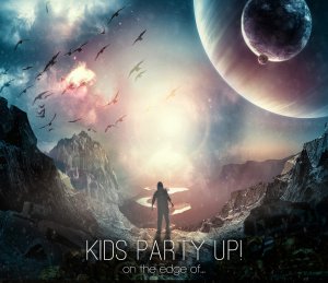 Kids Party Up! - On The Edge Of... [2013]